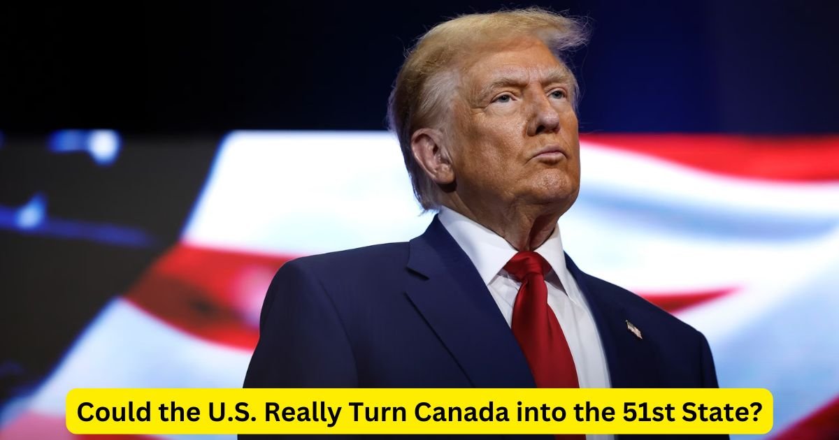 Could the U.S. Really Turn Canada into the 51st State?