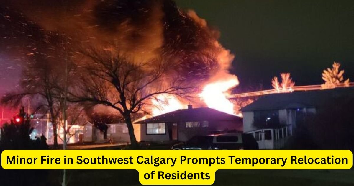 Minor Fire in Southwest Calgary Prompts Temporary Relocation of Residents