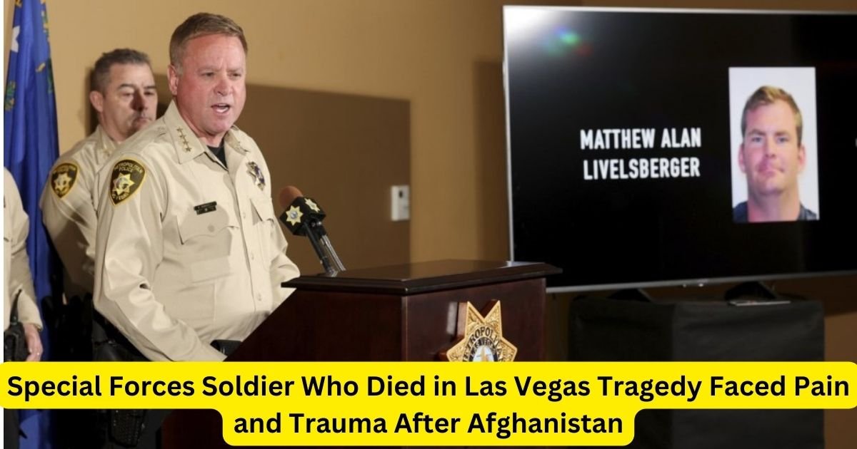 Special Forces Soldier Who Died in Las Vegas Tragedy Faced Pain and Trauma After Afghanistan