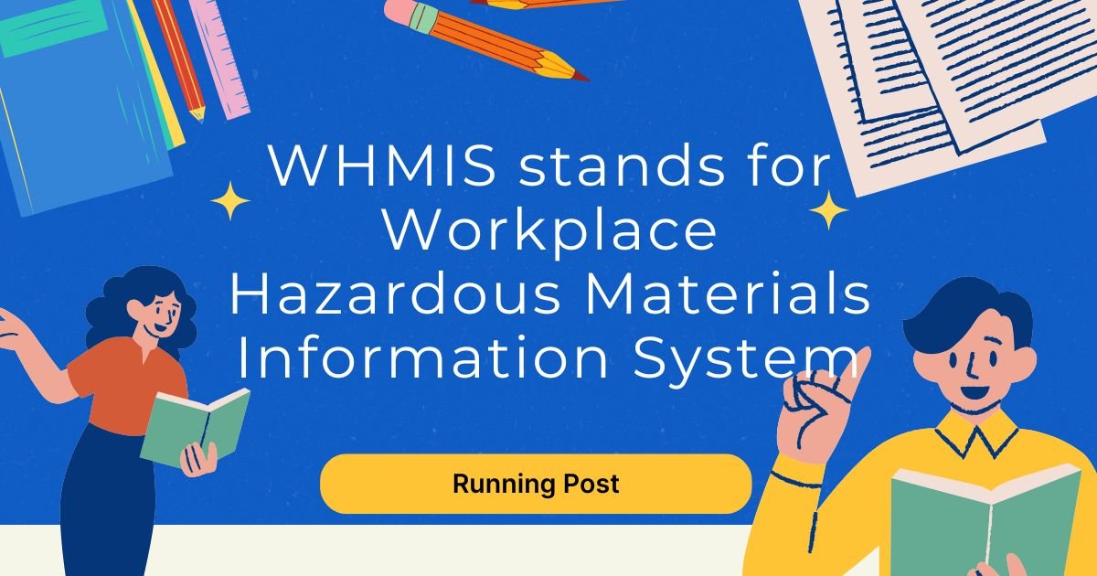 What Does WHMIS Stand For